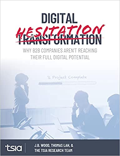 Digital Hesitation: Why B2B Companies Aren't Reaching Their Full Digital Transformation Potential  Media 1 of 1